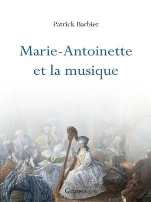 cover image of Marie-Antoinette et la musique